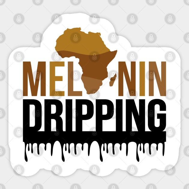 Melanin Dripping Sticker by Grown N Sexy Diva